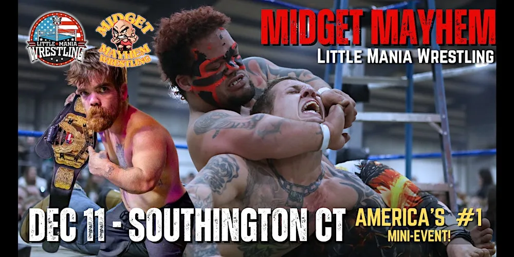 Midget Mayhem All Stars Wrestling is Back!  Southington CT  21+ flyer